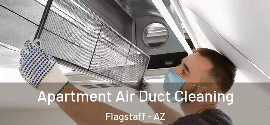 Apartment Air Duct Cleaning Flagstaff - AZ
